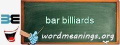 WordMeaning blackboard for bar billiards